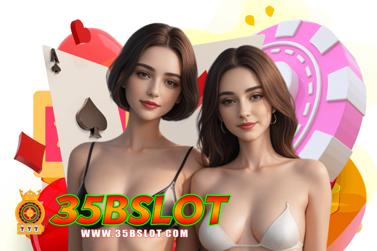 35b slot สล็อต